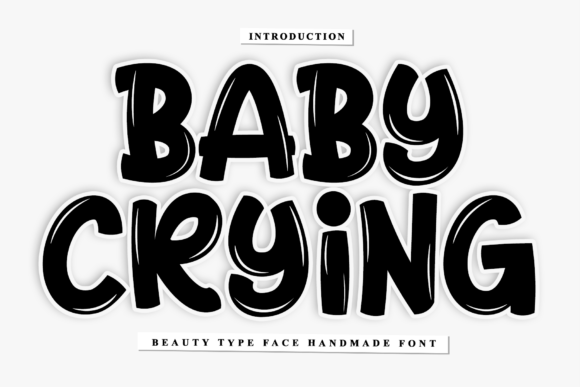 Baby Crying: A Rhythmic Script Font for Campaigns