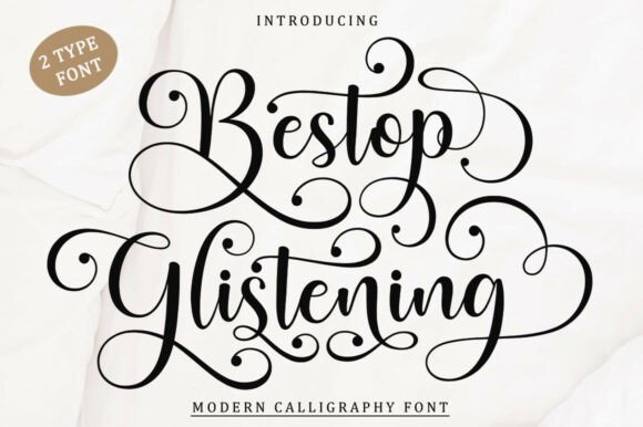 Bestop Glistening: A Modern Calligraphy Font for Promo Campaigns