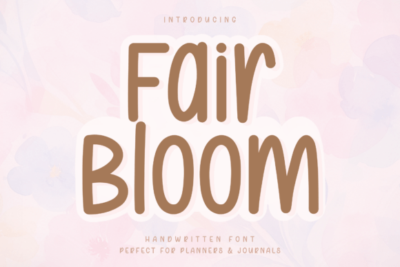 Fair Bloom: A Handwritten Font for Campaign Clarity