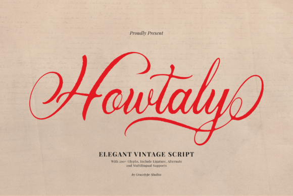 Howtaly: The Vintage Script Font for Campaigns