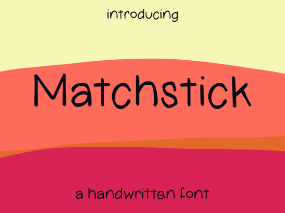 Matchstick: A Handwritten Font for Bold Web Design