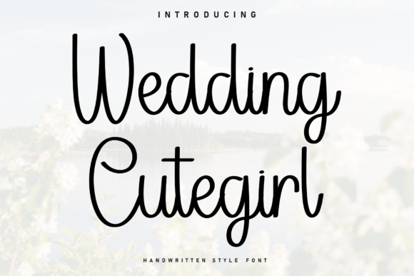 Wedding Cutegirl: A Sweet Handwritten Font Review